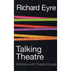 Talking Theatre: Interviews with Theatre People