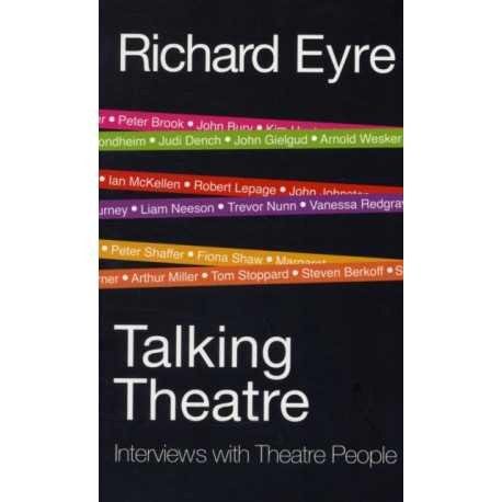 Talking Theatre: Interviews with Theatre People