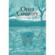 Otter Country: In Search of the Wild Otter