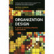 Organization Design: A Guide to Building Effective Organizations