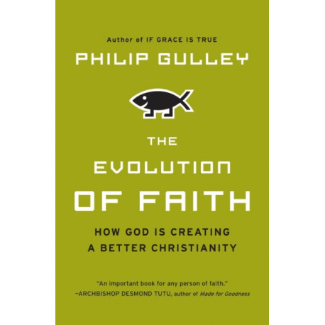 The Evolution of Faith