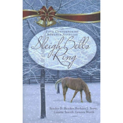 Sleigh Bells Ring: Four Contemporary Romance Novellas