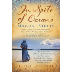 In Spite of Oceans: Migrant Voices