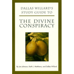 Dallas Willard's Guide to the Divine Conspiracy