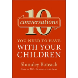10 Conversations You Need To Have With Your Children