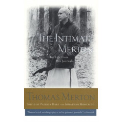 The Intimate Merton: His Life from His Journals