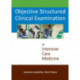 Objective Structured Clinical Examination in Intensive Care Medicine: In Intensive Care Medicine