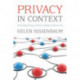 Privacy in Context: Technology, Policy, and the Integrity of Social Life