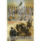 Danger Close: The True Story of Helmand from the Leader of 3 PARA