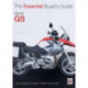 The BMW Gs: The Essential Buyer’s Guide