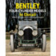 Bentley Four-cylinder Models in Detail: 3-Litre, 4 1/2-Litre and 4 1/2-Litre Supercharged, 1921-1930