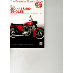 The Bsa 350, 441 & 500 Singles: Unit Construction Singles C15, B25, C25, B40, B44 & B50 1958-1973
