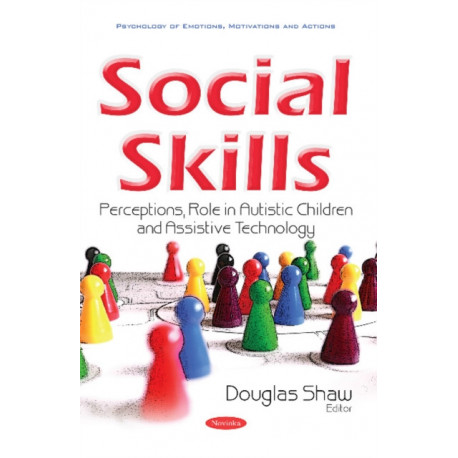 Social Skills: Perceptions, Role in Autistic Children & Assistive Technology