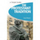 The Protestant Tradition - Simple Guides