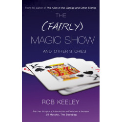 The (Fairly) Magic Show and Other Stories