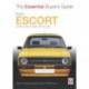 The Ford Escort Mk1 & Mk2: The Essential Buyer's Guide: All Models 1967 to 1980