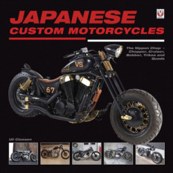 Japanese Custom Motorcycles: The Nippon Chop – Chopper, Cruiser, Bobber, Trikes and Quads