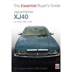 Jaguar/Daimler Xj40: The Essential Buyer’s Guide