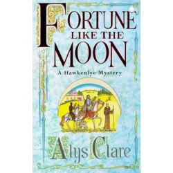 Fortune like the Moon