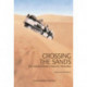 Crossing The Sands: The Sahara Desert Track to Timbuktu