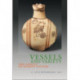 Vessels and Variety: New Aspects of Ancient Pottery