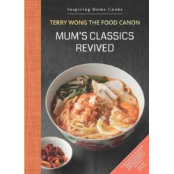 Mum's Classics Revived: Inspiring Home Cooks