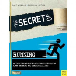 Secret of Running: Maximum Performance Gains Through Effective Power Metering and Training