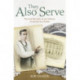 They Also Serve: The real life story of my time in service as a butler