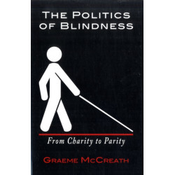 Politics of Blindness: From Charity to Parity