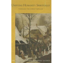 Unifying Humanity Spiritually: Through the Christ Impulse