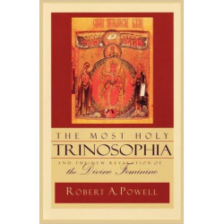 The Most Holy Trinosophia