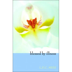 Blessed by Illness