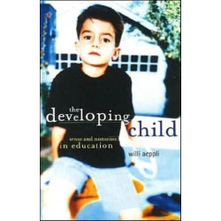 The Developing Child: Sense and Nonsense in Education