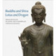 Buddha and Shiva, Lotus and Dragon: Masterworks from the Mr. And Mrs. John D. Rockefeller 3rd Collection at Asia Society