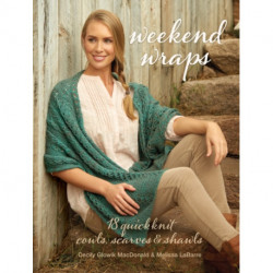 Weekend Wraps: 18 Quick Knit Cowls, Scarves & Shawls