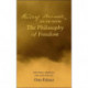 Rudlof Steiner on His Book the "Philosophy of Freedom": Selections Arranged and Annotated