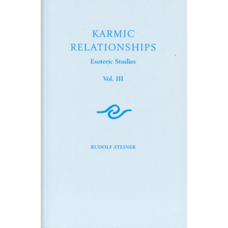 Karmic Relationships: Esoteric Studies