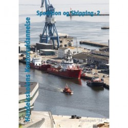 Spedition og shipping: handelsskolens kontoruddannelse (Bind 2)