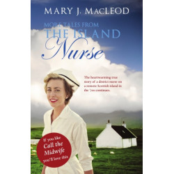 More Tales from The Island Nurse
