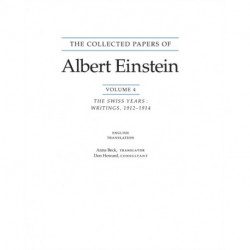 The Collected Papers of Albert Einstein, Volume 4 (English): The Swiss Years: Writings, 1912-1914. (English translation supplement)