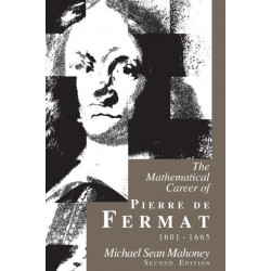 The Mathematical Career of Pierre de Fermat, 1601-1665: Second Edition