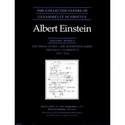 The Collected Papers of Albert Einstein, Volume 4: The Swiss Years: Writings, 1912-1914