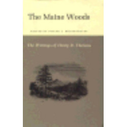 The Writings of Henry David Thoreau: The Maine Woods
