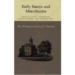 The Writings of Henry David Thoreau: Early Essays and Miscellanies.