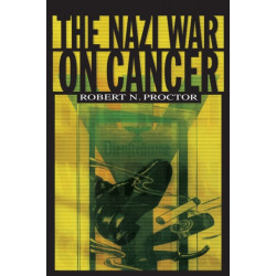 The Nazi War on Cancer