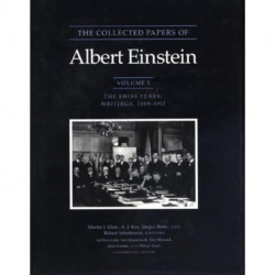 The Collected Papers of Albert Einstein, Volume 3: The Swiss Years: Writings, 1909-1911