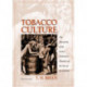 Tobacco Culture: The Mentality of the Great Tidewater Planters on the Eve of Revolution