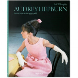 Bob Willoughby. Audrey Hepburn. Photographs 1953–1966