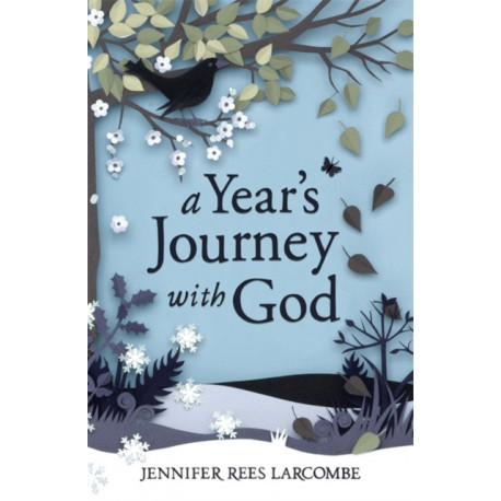 A Year's Journey With God