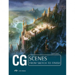 CG Scenes: From Sketch to Finish